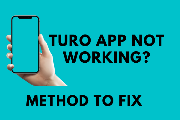 Turo App Not Working 