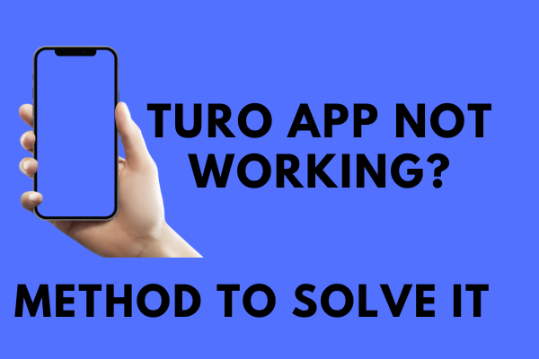 Turo App Not Working