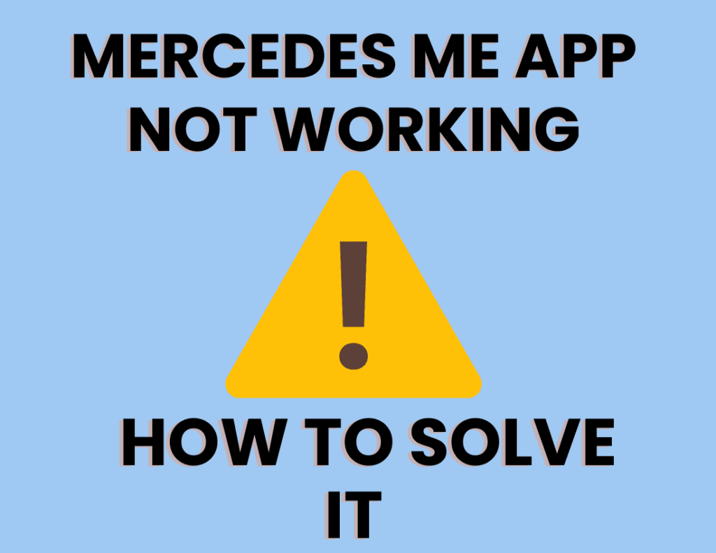 Mercedes Me App Not Working