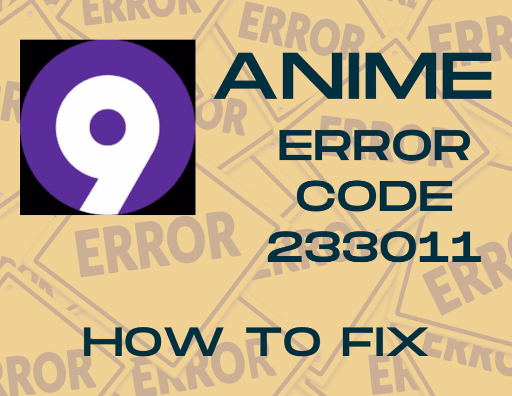 9anime Error Code 233011